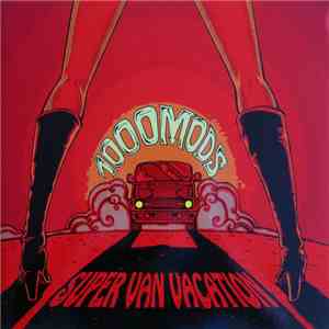 1000mods - Super Van Vacation flac album