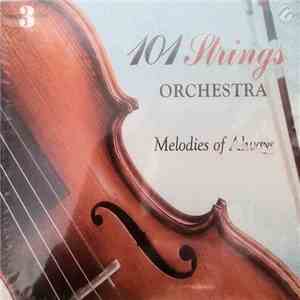 101 Strings Orchestra - Melodies Of Always flac album