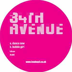 34th Avenue - Dance Now / Bubble Girl flac album