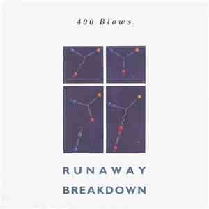 400 Blows - Runaway / Breakdown flac album