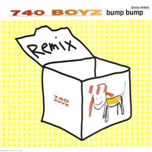 740 Boyz - Bump Bump (Booty Shake) (Remix) flac album