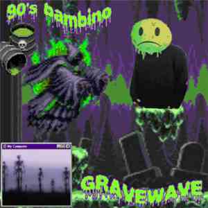 90's Bambino - GRΔVΣWΔVΣ flac album