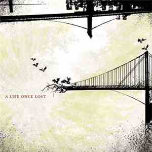 A Life Once Lost - Open Your Mouth For The Speechless... flac album