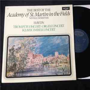 Academy Of St. Martin-in-the-Fields, Neville Marriner, Joseph Haydn - Trompetconcert - Orgelconcert - Klavecimbelconcert flac album