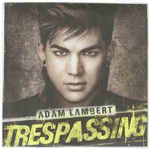Adam Lambert - Trespassing flac album