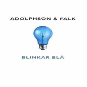 Adolphson & Falk - Blinkar Blå flac album