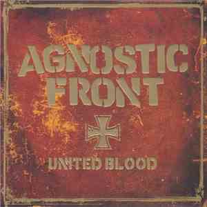Agnostic Front - United Blood flac album
