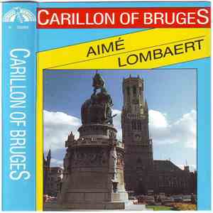 Aimé Lombaert - Carillon Of Bruges flac album