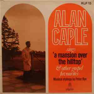 Alan Caple - Sings Gospel Songs flac album