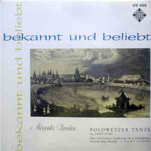 Alexander Borodin - Chor Und Orchestre Symphonique De La Radiodiffusion Nationale Belge, Bruxelles, Franz André - Polowetzer Tänze flac album