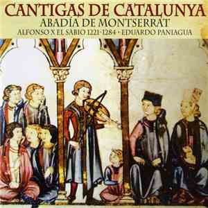 Alfonso X El Sabio / Eduardo Paniagua - Cantigas De Catalunya flac album