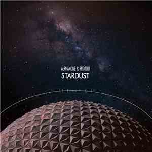 Alphaxone & ProtoU - Stardust flac album