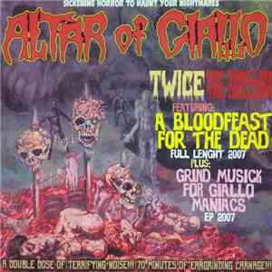 Altar Of Giallo - Twice The Chills!!! Twice The Thrills!!!! flac album