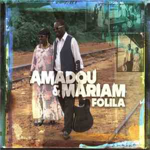 Amadou & Mariam - Folila flac album