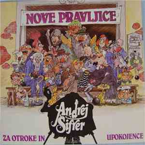 Andrej Šifrer - Nove Pravljice Za Otroke In Upokojence flac album