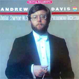 Andrew Davis, Philharmonia Orchestra - Dvořák - Symphony No. 5 flac album