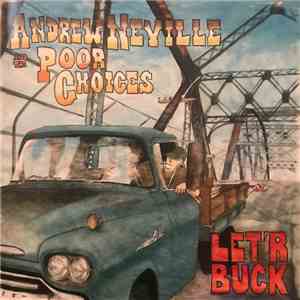 Andrew Neville And The Poor Choices - Let'r Buck flac album