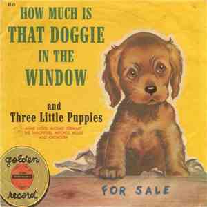 Anne Lloyd, The Sandpipers , Mitch Miller And Orchestra - (How Much Is) That Doggie In The Window flac album