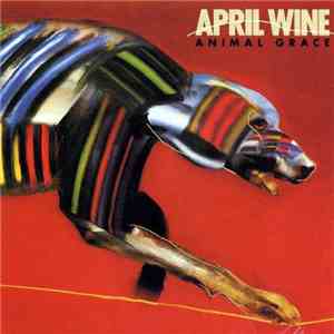 April Wine - Animal Grace flac album
