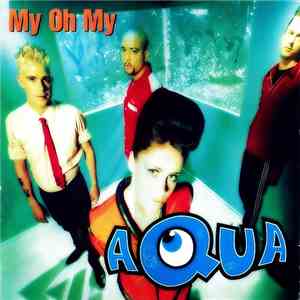 Aqua - My Oh My flac album