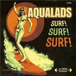 Aqualads  - Surf! Surf! Surf! flac album