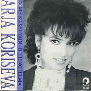 Arja Koriseva - Me Kaksi Vain / Hienohelma flac album