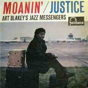 Art Blakey's Jazz Messengers - Moanin' / Justice flac album