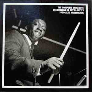 Art Blakey's Jazz Messengers - The Complete Blue Note Recordings Of Art Blakey's 1960 Jazz Messengers flac album