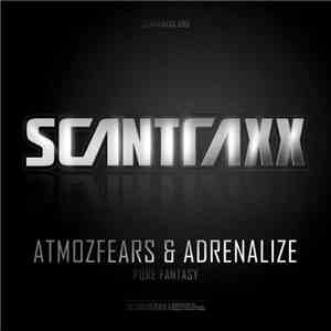 Atmozfears & Adrenalize - Pure Fantasy flac album