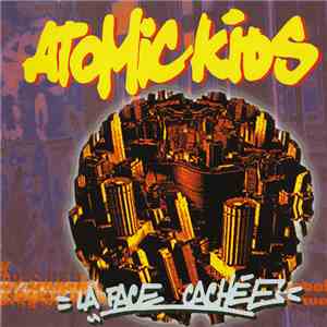 Atomic Kids - La Face Cachée flac album