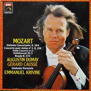 Augustin Dumay, Gérard Caussé, Sinfonia Varsovia, Emmanuel Krivine - Mozart - Symphonie Concertante, K.364; Concerto Pour Violon N°3, K.216; Rondo K.373 flac album