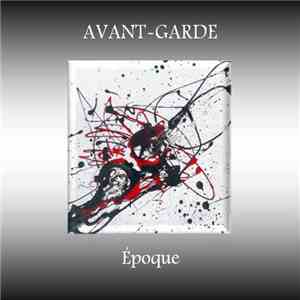 Avant-Garde - Époque flac album