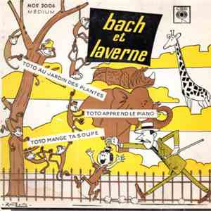 Bach Et Laverne - Les "Toto" De Bach Et Laverne flac album