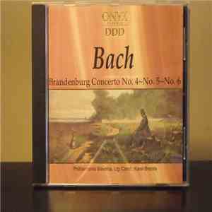 Bach - Philharmonia Slavonia, Karel Brazda - Brandenburg Concerto No. 4 ~ No. 5 ~ No. 6 flac album
