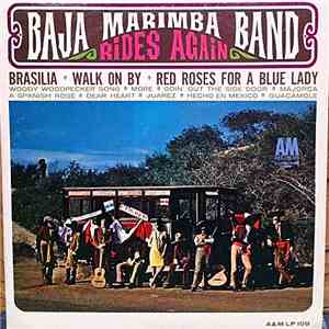 Baja Marimba Band - Rides Again flac album