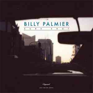Billy Palmier - Sure Shot flac album