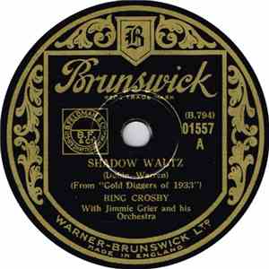 Bing Crosby With Jimmy Grier And His Orchestra - Shadow Waltz / There's A Cabin In The Pines flac album