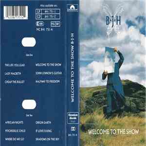 B.J.H. - Welcome To The Show flac album