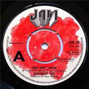 Blackfoot Sue - Sing Don't Speak flac album