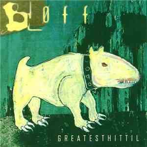 Bløff - Greatesthittil flac album