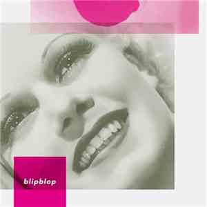Blipblop - Blipblop flac album