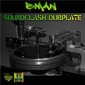Bman - Soundclash Dubplate flac album