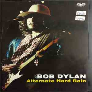 Bob Dylan - Alternate Hard Rain flac album