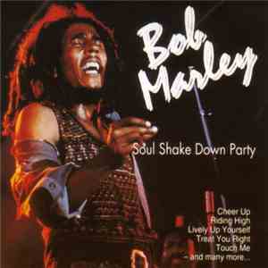 Bob Marley - Soul Shake Down Party flac album