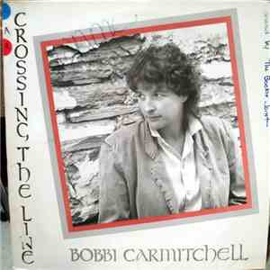 Bobbi Carmitchell - Crossing The Line flac album