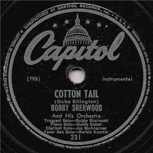Bobby Sherwood And His Orchestra - Snap Your Fingers / Cotton Tail flac album