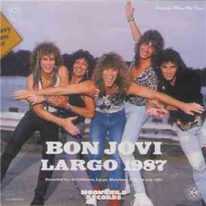 Bon Jovi - Largo 1987 flac album