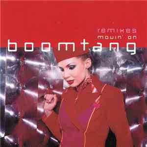 Boomtang - Movin' On (Remixes) flac album