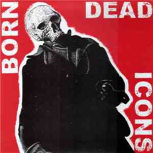 Born Dead Icons - New Scream Industry flac album