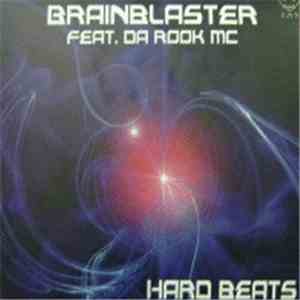 Brainblaster Feat. Da Rook MC - Hard Beats flac album